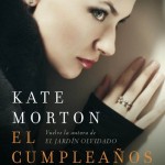 Opinión sobre el último libro de Kate Morton titulado El cumpleaños secreto